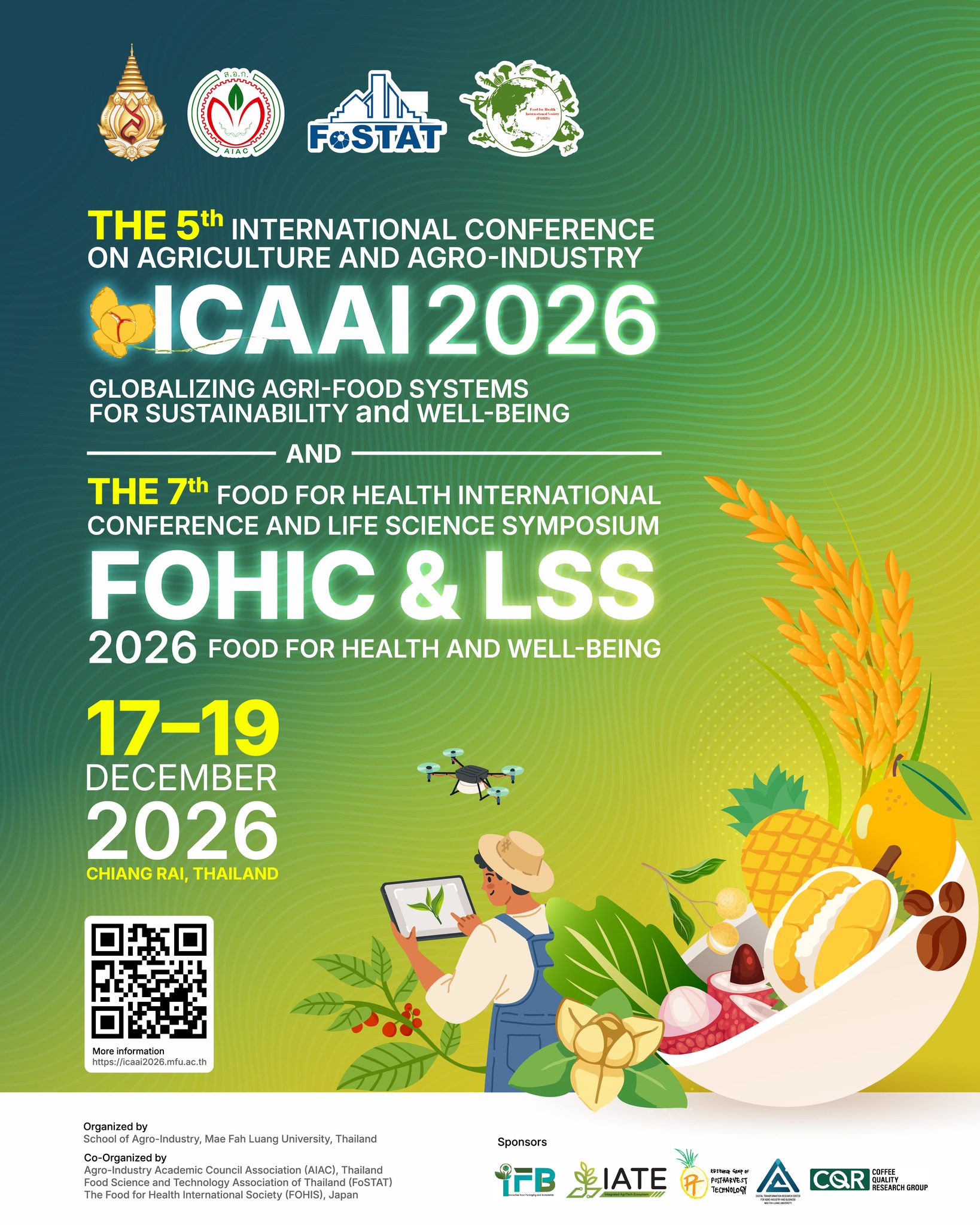 The 5th International Conference on Agriculture and Agro-Industry (ICAAI 2026)  and  The 7th Food for Health International Conference & Life Science Symposium (FOHIC & LSS 2026)