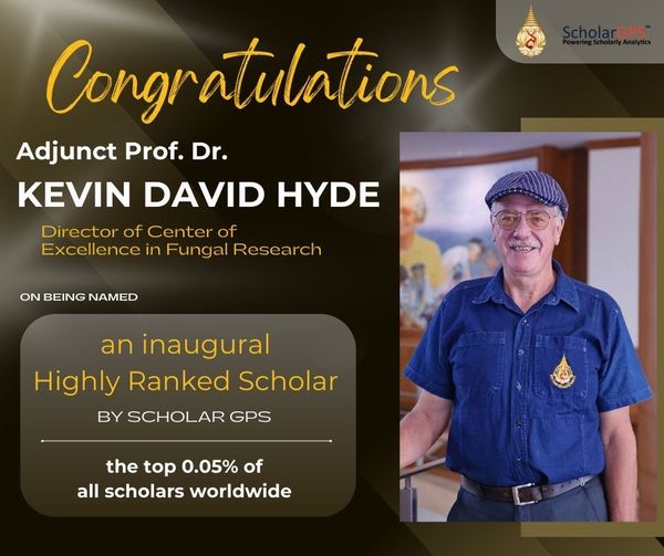 Congratulations Adjunct Prof. Dr.Kevin David Hyde on being named an inaugural Highly Ranked Scholar by Scholar GPS.